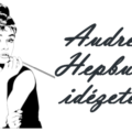 Audrey Hepburn idézetek